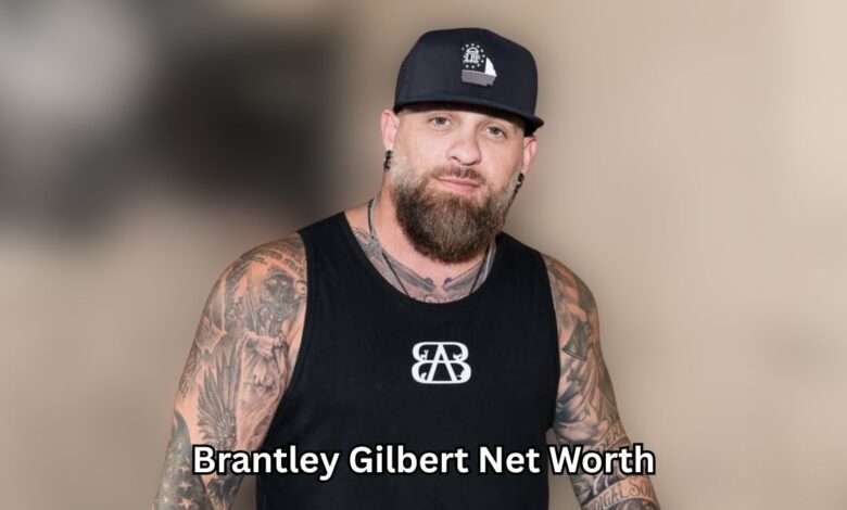 Brantley Gilbert Net Worth