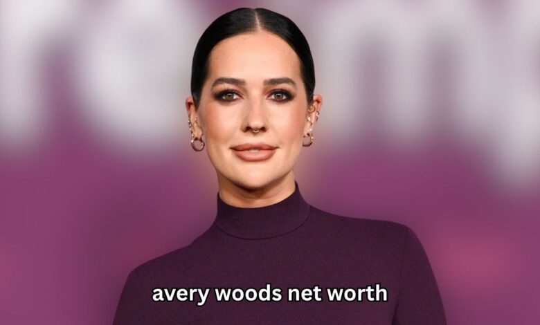avery woods net worth